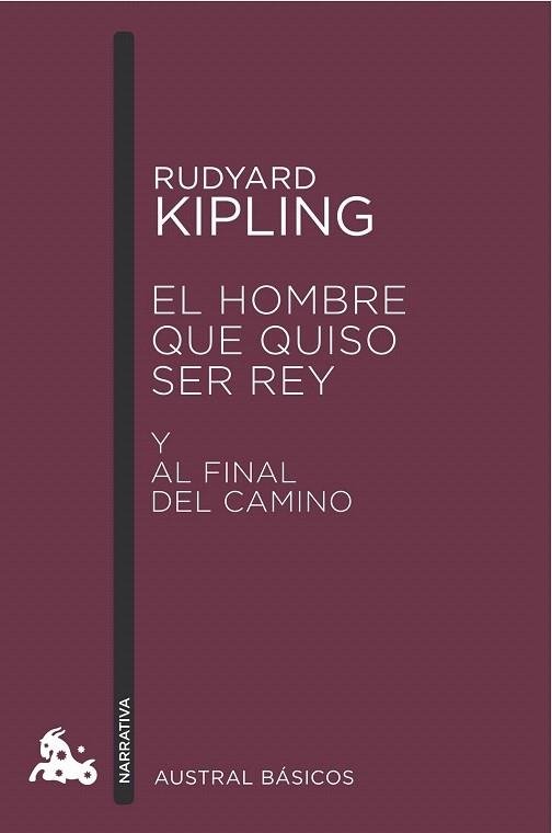 HOMBRE QUE QUISO SER REY, EL / AL FINAL DEL CAMINO (BOLSILLO) | 9788423350964 | KIPLING, RUDYARD  | Llibreria La Gralla | Llibreria online de Granollers