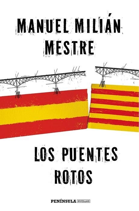 PUENTES ROTOS, LOS | 9788499425184 | MILLÁN MESTRE, MANUEL  | Llibreria La Gralla | Llibreria online de Granollers