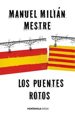 PUENTES ROTOS, LOS | 9788499425184 | MILLÁN MESTRE, MANUEL  | Llibreria La Gralla | Librería online de Granollers
