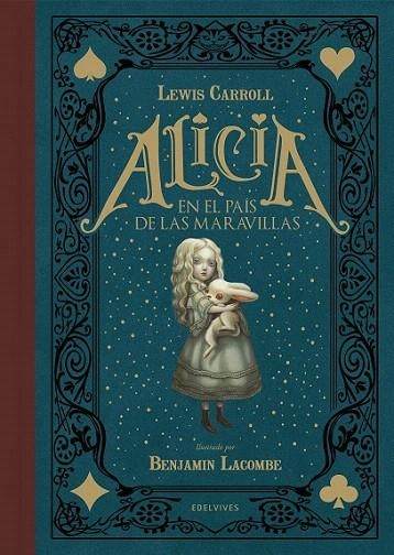 ALICIA EN EL PAÍS DE LAS MARAVILLAS | 9788414002162 | LACOMBE, BENJAMIN / CARROLL, LEWIS | Llibreria La Gralla | Llibreria online de Granollers