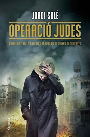 OPERACIÓ JUDES | 9788466420952 | SOLÉ, JORDI | Llibreria La Gralla | Librería online de Granollers