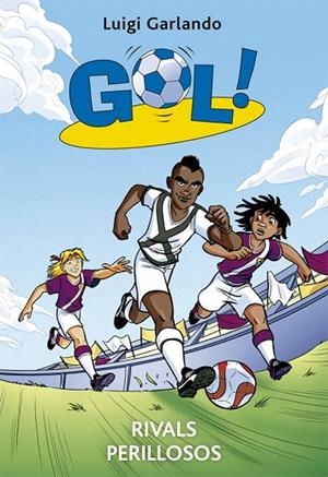 GOL 38. RIVALS PERILLOSOS | 9788424658205 | GARLANDO, LUIGI | Llibreria La Gralla | Librería online de Granollers