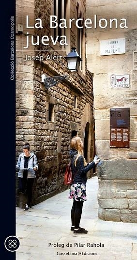 BARCELONA JUEVA, LA | 9788490344767 | ALERT, JOSEP | Llibreria La Gralla | Librería online de Granollers