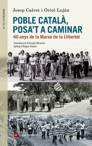 POBLE CATALÀ, POSA'T A CAMINAR | 9788415307228 | CALVET, JOSEP / LUJÁN, ORIOL | Llibreria La Gralla | Llibreria online de Granollers