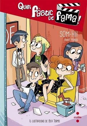 SOM-HI! ( QUIN FASTIC DE FAMA ) | 9788466141147 | MANSO, ANNA | Llibreria La Gralla | Librería online de Granollers