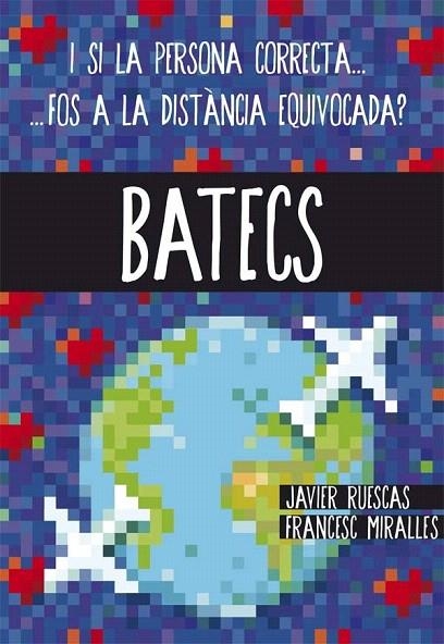 BATECS | 9788466141178 | RUESCAS, JAVIER / MIRALLES, FRANCESC | Llibreria La Gralla | Llibreria online de Granollers