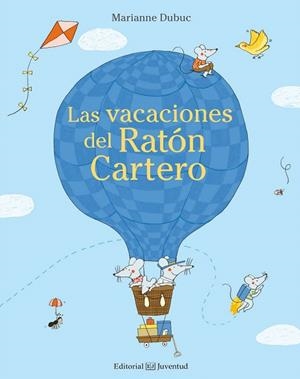 VACACIONES DEL RATON CARTERO, LAS | 9788426143655 | DUBUC, MARIANNE | Llibreria La Gralla | Llibreria online de Granollers