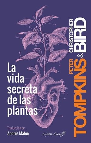 VIDA SECRETA DE LAS PLANTAS, LA | 9788494548123 | TOMPKINS, PETER / BIRD, CHRISTOPHER | Llibreria La Gralla | Librería online de Granollers