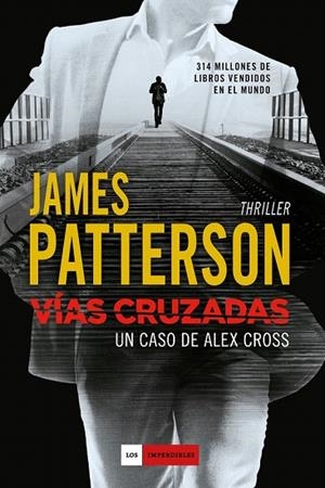 VÍAS CRUZADAS | 9788416634194 | PATTERSON, JAMES | Llibreria La Gralla | Llibreria online de Granollers