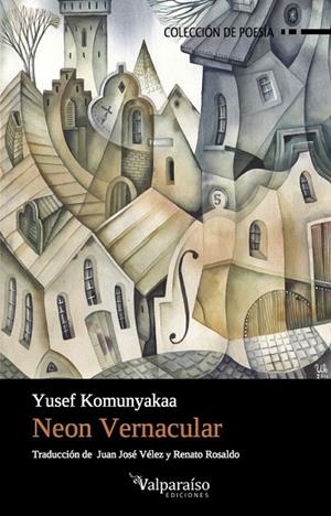 NEON VERNACULAR | 9788416560301 | KOMUNYAKAA, YUSEF  | Llibreria La Gralla | Llibreria online de Granollers