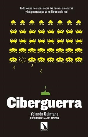CIBERGUERRA | 9788490971260 | QUINTANA, YOLANDA | Llibreria La Gralla | Librería online de Granollers