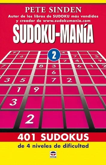 SUDOKU-MANÍA VOL. 2 | 9788479025922 | SINDEN, PETE | Llibreria La Gralla | Librería online de Granollers