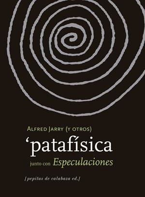 PATAFÍSICA | 9788415862604 | VARIOS AUTORES | Llibreria La Gralla | Llibreria online de Granollers