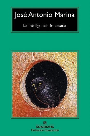 INTELIGENCIA FRACASADA, LA (BOLSILLO) | 9788433978059 | MARINA, JOSÉ ANTONIO  | Llibreria La Gralla | Llibreria online de Granollers