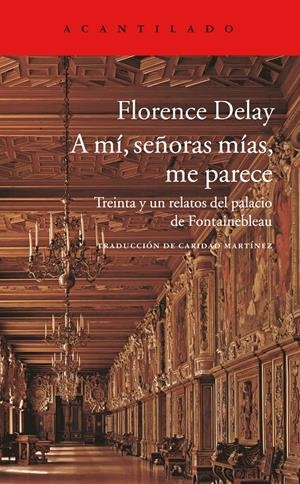 A MÍ, SEÑORAS, ME PARECE | 9788416748006 | DELAY, FLORENCE | Llibreria La Gralla | Llibreria online de Granollers