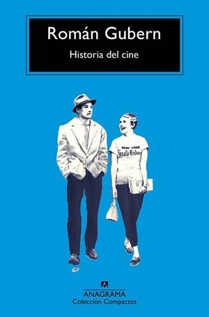 HISTORIA DEL CINE (BOLSILLO) | 9788433977991 | GUBERN, ROMÁN  | Llibreria La Gralla | Librería online de Granollers