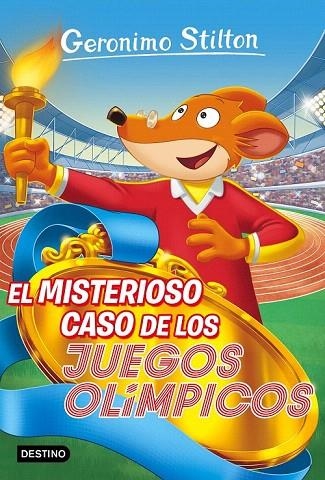 MISTERIOSO CASO DE LOS JUEGOS OLÍMPICOS, EL | 9788408157588 | GERONIMO STILTON | Llibreria La Gralla | Llibreria online de Granollers