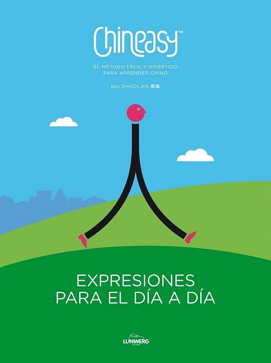 CHINEASY. EXPRESIONES PARA EL DÍA A DÍA | 9788416489442 | SHAOLAN | Llibreria La Gralla | Llibreria online de Granollers