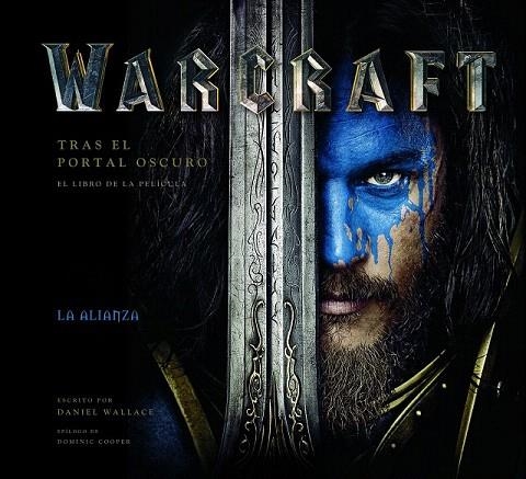 WARCRAFT. TRAS EL PORTAL OSCURO (NOVELIZACION OFICIAL DE LA PELICULA) | 9788445003763 | WALLACE, DANIEL | Llibreria La Gralla | Llibreria online de Granollers