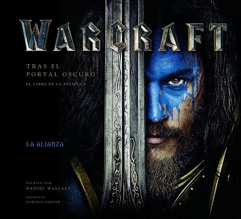 WARCRAFT. TRAS EL PORTAL OSCURO (NOVELIZACION OFICIAL DE LA PELICULA) | 9788445003763 | WALLACE, DANIEL  | Llibreria La Gralla | Llibreria online de Granollers