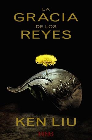 GRACIA DE LOS REYES, LA (DINASTIA DIENTE DE LEON 1) | 9788491043546 | LIU, KEN | Llibreria La Gralla | Librería online de Granollers