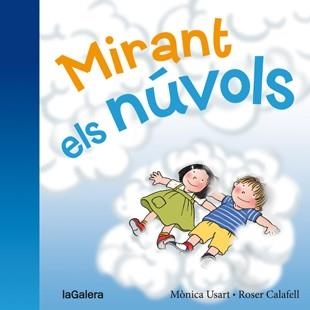 MIRANT ELS NUVOLS | 9788424658236 | USART, MONICA | Llibreria La Gralla | Librería online de Granollers