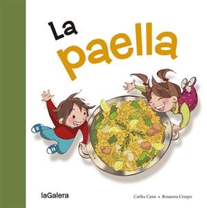 PAELLA, LA | 9788424657642 | CANO, CARLES | Llibreria La Gralla | Librería online de Granollers