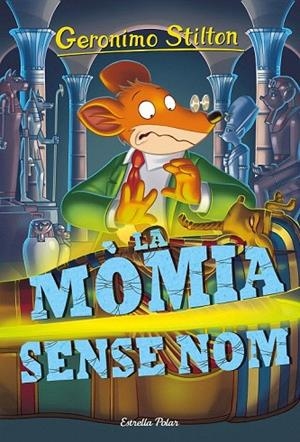 MOMIA SENSE NOM, LA | 9788416522811 | GERONIMO STILTON | Llibreria La Gralla | Librería online de Granollers