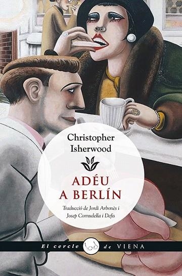 ADEU A BERLIN | 9788483308981 | ISHERWOOD, CHRISTOPHER | Llibreria La Gralla | Llibreria online de Granollers