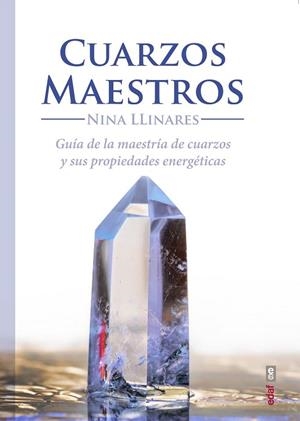 CUARZOS MAESTROS | 9788441436527 | LLINARES, NINA | Llibreria La Gralla | Librería online de Granollers