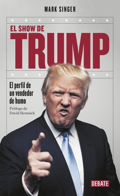 SHOW DE TRUMP, EL | 9788499926919 | SINGER, MARK | Llibreria La Gralla | Llibreria online de Granollers