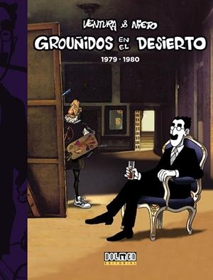 GROUÑIDOS EN EL DESIERTO. 1979-1980 | 9788416436606 | VENTURA / NIETO | Llibreria La Gralla | Llibreria online de Granollers