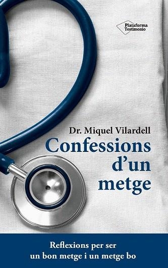 CONFESSIONS D'UN METGE | 9788416620845 | VILARDELL, MIQUEL | Llibreria La Gralla | Librería online de Granollers