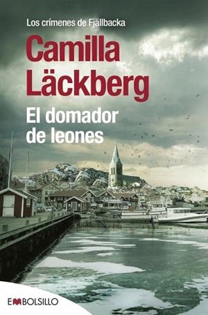 DOMADOR DE LEONES, EL (BOLSILLO) | 9788416087402 | LÄCKBERG, CAMILLA | Llibreria La Gralla | Librería online de Granollers