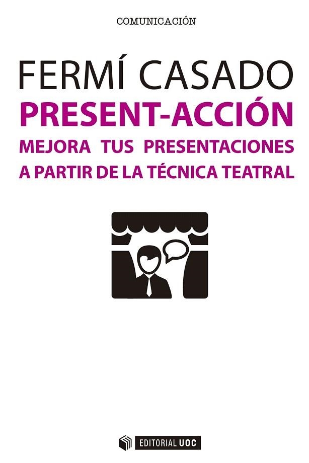 PRESENT-ACCION | 9788491162520 | CASADO, FERMÍ | Llibreria La Gralla | Librería online de Granollers