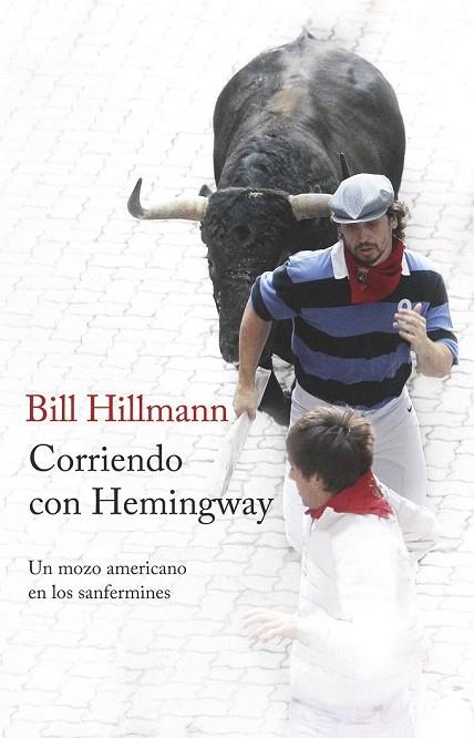 CORRIENDO CON HEMINGWAY | 9788499425214 | HILLMANN, BILL  | Llibreria La Gralla | Llibreria online de Granollers