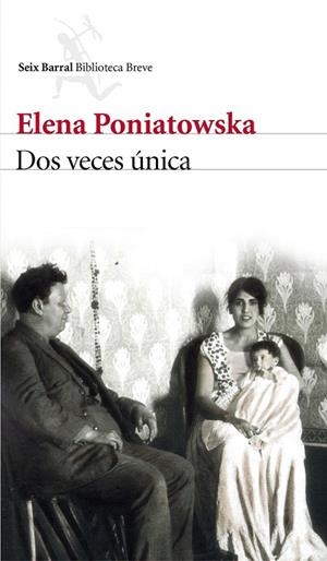DOS VECES ÚNICA | 9788432229237 | PONIATOWSKA, ELENA  | Llibreria La Gralla | Librería online de Granollers