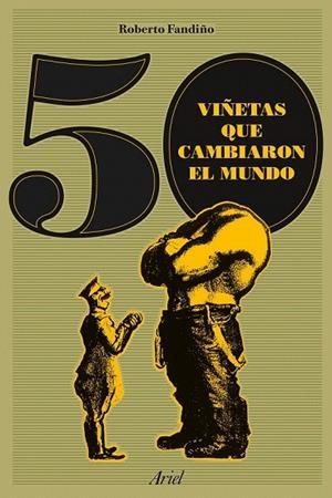 50 VIÑETAS QUE CAMBIARON EL MUNDO | 9788434423862 | FANDIÑO, ROBERTO  | Llibreria La Gralla | Librería online de Granollers