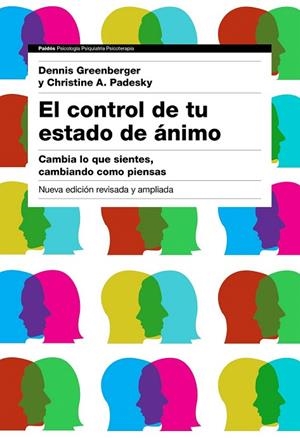 CONTROL DE TU ESTADO DE ÁNIMO, EL. 2ª EDICIÓN | 9788449332326 | GREENBERGER, DENNIS / PADESKY, CHRISTINE A. | Llibreria La Gralla | Llibreria online de Granollers
