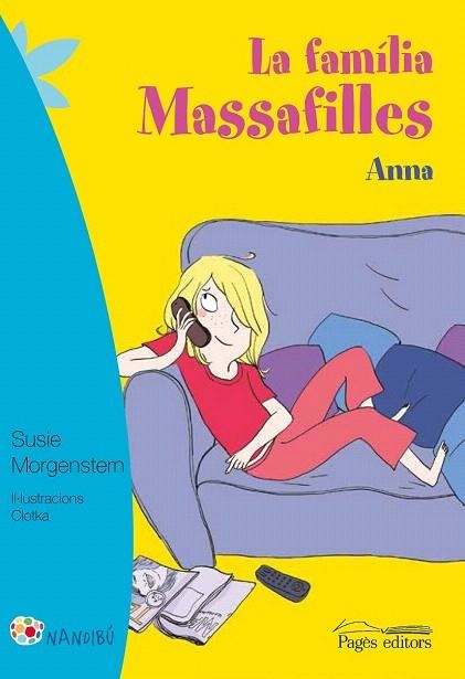 FAMÍLIA MASSAFILLES 4, LA. ANNA | 9788499757711 | MORGENSTERN, SUSIE/CLOTKA | Llibreria La Gralla | Librería online de Granollers