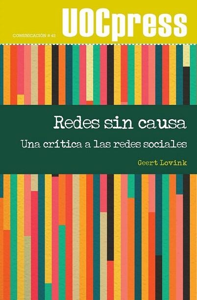 REDES SIN CAUSA | 9788490645420 | LOVINK, GEERT | Llibreria La Gralla | Librería online de Granollers