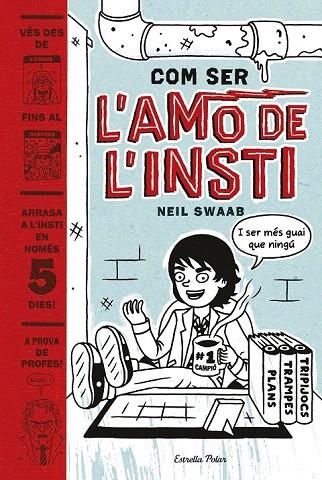 COM SER L'AMO DE L'INSTI | 9788416522774 | SWAAB, NEIL | Llibreria La Gralla | Librería online de Granollers