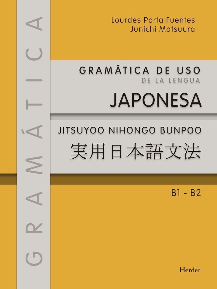 GRAMÁTICA DE USO DE LA LENGUA JAPONESA B1-B2 | 9788425433962 | VVAA | Llibreria La Gralla | Librería online de Granollers
