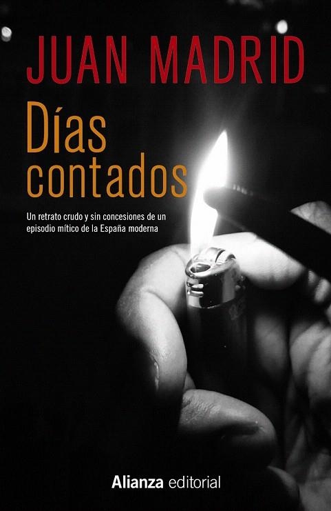 DÍAS CONTADOS (BOLSILLO) | 9788491044000 | MADRID, JUAN | Llibreria La Gralla | Llibreria online de Granollers