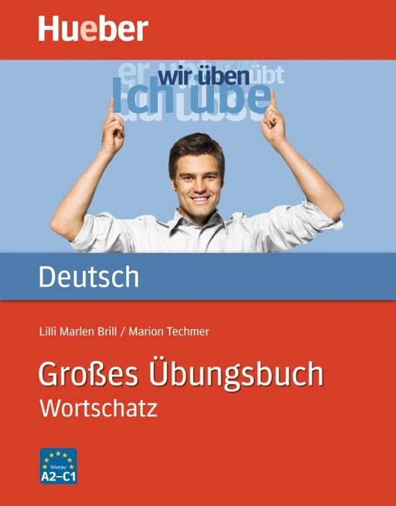 GROSSES UEBUNGSBUCH DT.-WORTSCHATZ | 9783192017216 | TECHMER, MARION/BRILL, LILLI MARLEN | Llibreria La Gralla | Llibreria online de Granollers