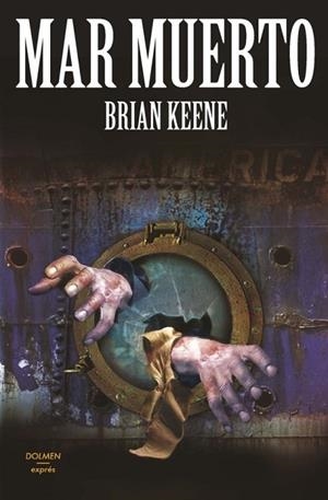 MAR MUERTO (BOLSILLO) | 9788416436842 | KEENE, BRIAN | Llibreria La Gralla | Librería online de Granollers