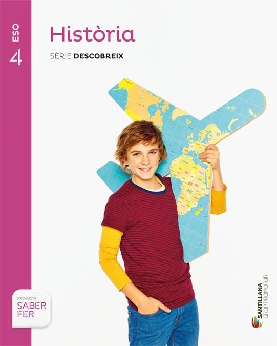HISTORIA SERIE DESCOBREIX 4 ESO SABER FER | 9788491302780 | VARIOS AUTORES | Llibreria La Gralla | Llibreria online de Granollers