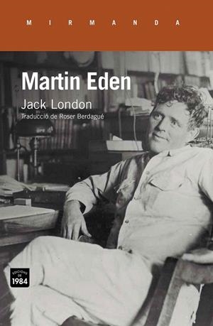 MARTIN EDEN | 9788415835837 | LONDON, JACK | Llibreria La Gralla | Librería online de Granollers
