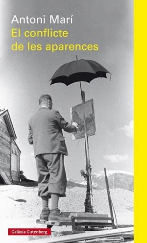 CONFLICTE DE LES APARENCES, EL | 9788416495993 | MARÍ, ANTONI | Llibreria La Gralla | Librería online de Granollers