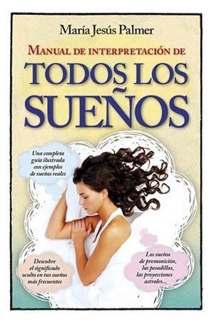 MANUAL DE INTERPRETACIÓN DE TODOS LOS SUEÑOS | 9788416002634 | PALMER, MARÍA JESÚS | Llibreria La Gralla | Llibreria online de Granollers